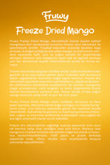 Freeze Dried Mango Kova (Dondurularak Kurutulmuş Mango)
