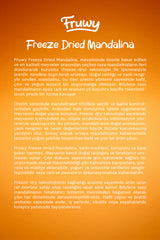 Freeze Dried Mandalina Kova (Dondurularak Kurutulmuş Mandalina)
