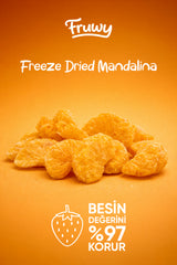 Freeze Dried Mandalina Kova (Dondurularak Kurutulmuş Mandalina)